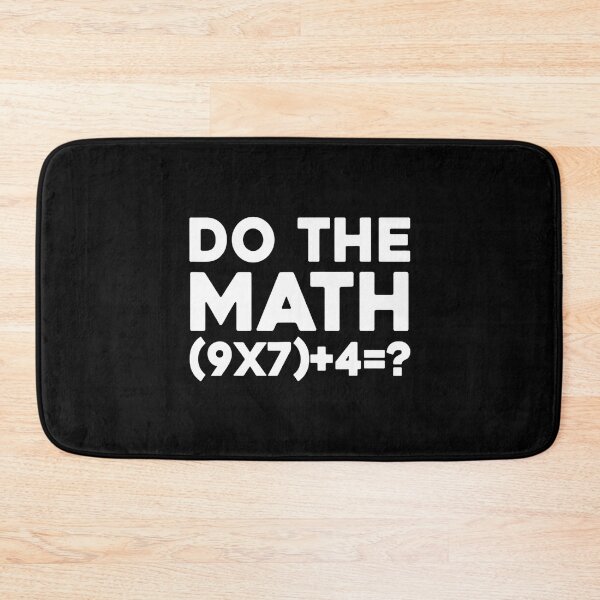Item preview, The Quote of Days 67 Do Funny Math School Meme designed and sold by FairesJones.
