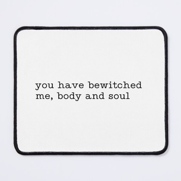 Item preview, Pride and Prejudice (2005) You have bewitched me body and soul designed and sold by CoCoArt-Ua.