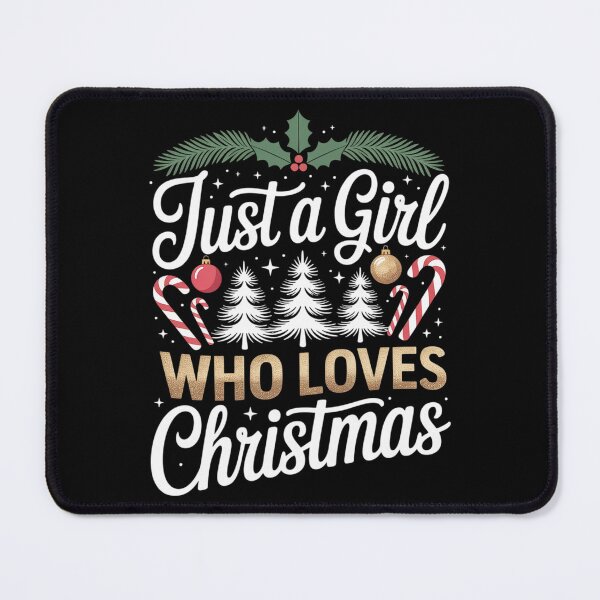 Item preview, ust A Girl Who Loves Christmas Xmas Holiday Girls designed and sold by KonstanKoraner.