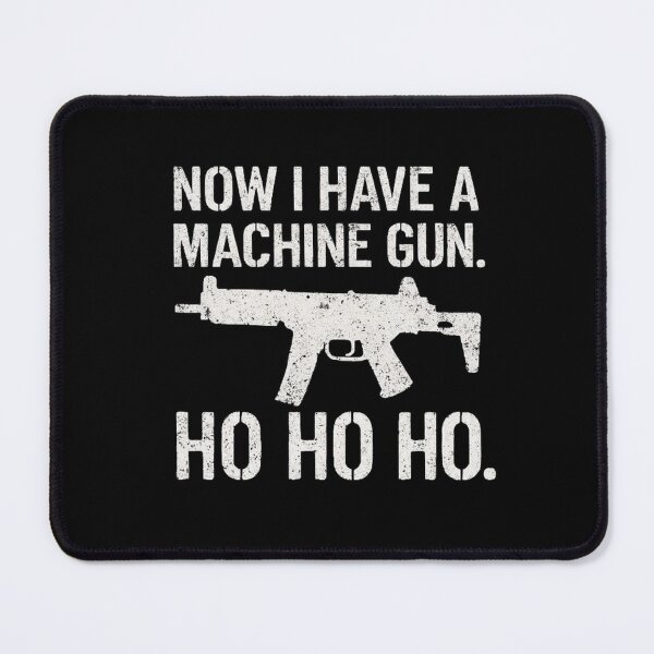 Item preview, Die Hard Christmas Machine Gun Ho Ho Ho designed and sold by Amelia Design.