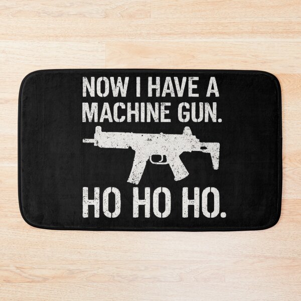 Item preview, Die Hard Christmas Machine Gun Ho Ho Ho designed and sold by Amelia Design.