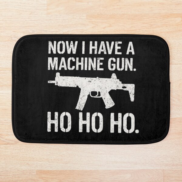 Item preview, Die Hard Christmas Machine Gun Ho Ho Ho designed and sold by Amelia Design.