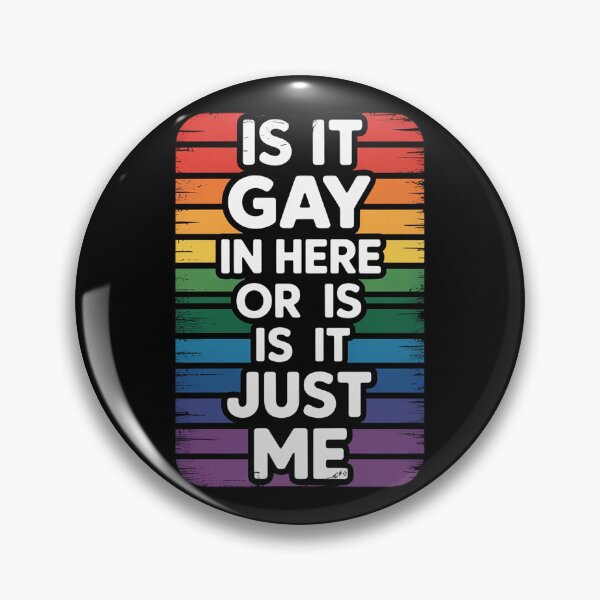 Item preview, Is It Gay In Here LGBT Say Gay Lesbian Pride Month designed and sold by RuthGAArt.