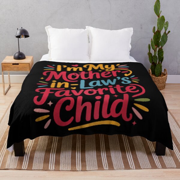 Item preview, I'm My Mother In Laws Favorite Child designed and sold by Micahsaunders.