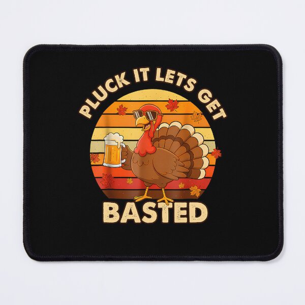 Item preview, Thanksgiving Basted Lets Pluck Holiday Get Quote Happy It Vintage designed and sold by HollyShabero.