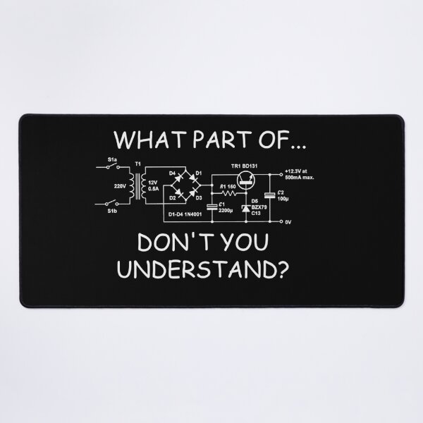 Item preview, Funny Electronics Circuit Diagram Shirt – “What Part Don’t You Understand?” Engineer Humor Tee designed and sold by Tujzui.