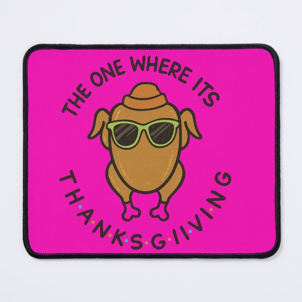 Item preview, The One Where It's Thanksgiving , The One Where It’s Thanksgiving , Thanksgiving Friends , Friends Turkey designed and sold by Printsouf.