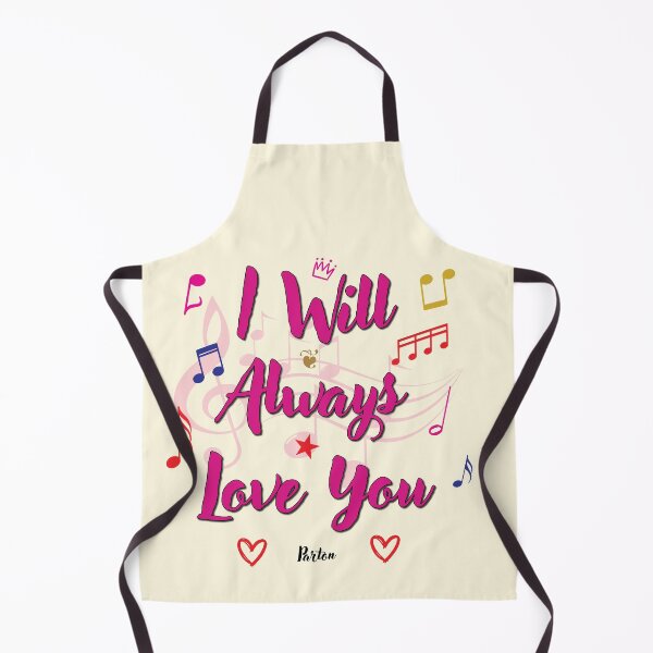 Item preview, I Will Always Love You Popular Song Title designed and sold by CharlottePlaceArt.