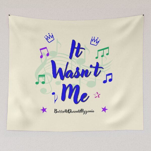 Item preview, It Wasn’t Me Popular Song Title designed and sold by CharlottePlaceArt.