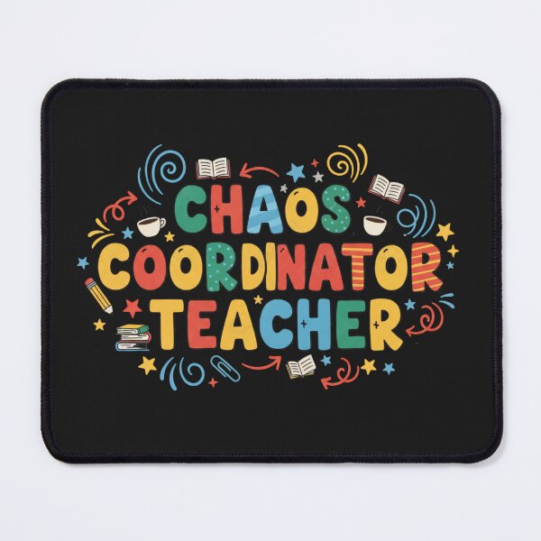 Item preview, Cool Chaos Coordinator Teacher Life Daily Task Humor designed and sold by faridman.