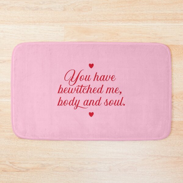 Item preview, Pride and Prejudice (2005) You have bewitched me body and soul. Red Quote. designed and sold by CoCoArt-Ua.