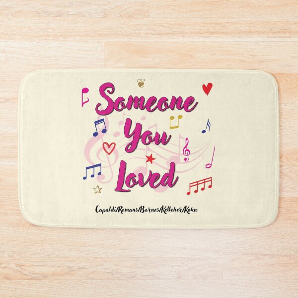 Item preview, Someone You Loved Popular Song Title designed and sold by CharlottePlaceArt.