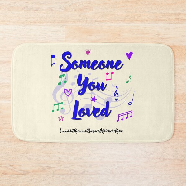 Item preview, Someone You Loved Popular Song Title designed and sold by CharlottePlaceArt.