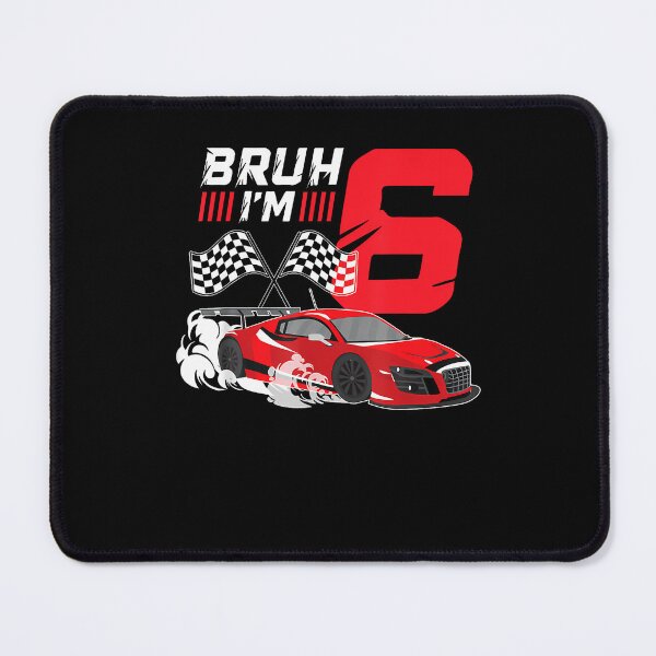 Item preview, Bruh I'M 6 Birthday Boys Race Car 6 Year 6Th Birthday Racing designed and sold by MadalynKiehn.
