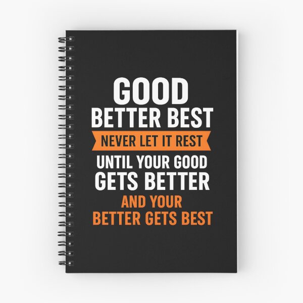 Item preview, Good Better Best Never let it Rest Quote for Men Women designed and sold by hemagamo.