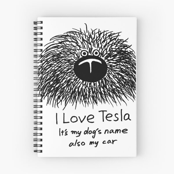 Item preview, funny animal pet dog cartoon art: i love tesla designed and sold by jameshowgelpen.
