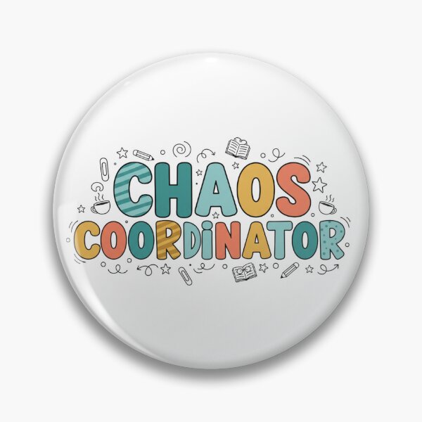 Item preview, Cool Chaos Coordinator Teacher Life Daily Task Humor designed and sold by faridman.