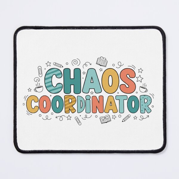 Item preview, Cool Chaos Coordinator Teacher Life Daily Task Humor designed and sold by faridman.