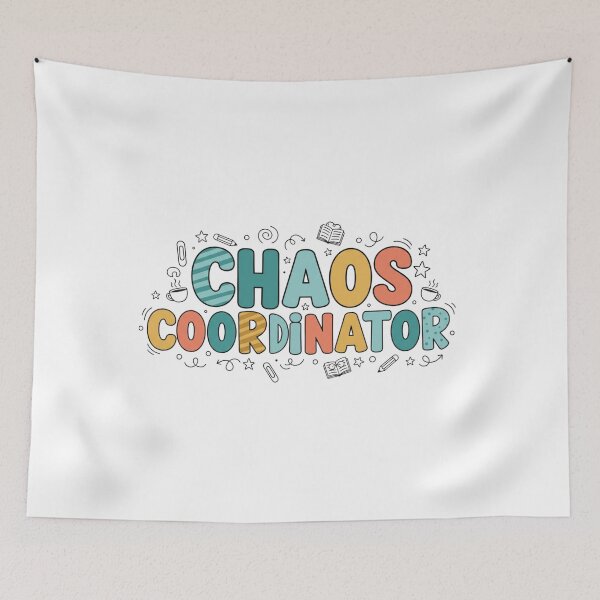 Item preview, Cool Chaos Coordinator Teacher Life Daily Task Humor designed and sold by faridman.