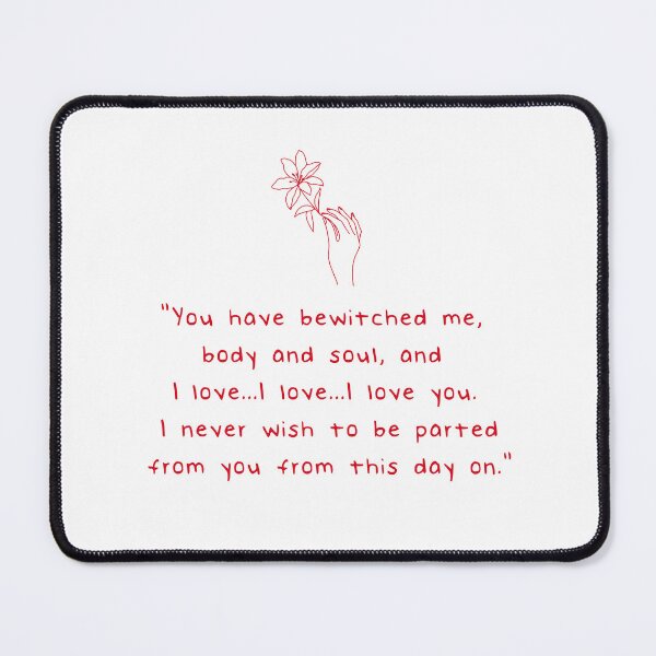 Item preview, Pride and Prejudice (2005) You have bewitched me body and soul. Red Quote. designed and sold by CoCoArt-Ua.
