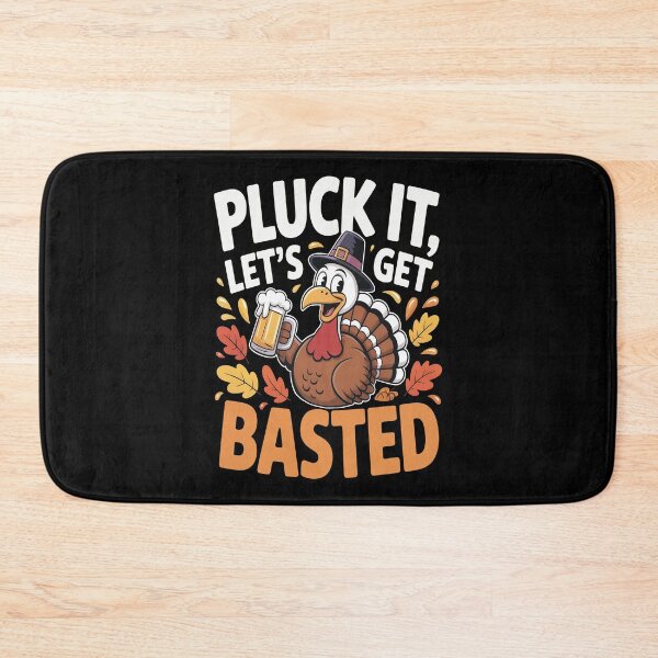 Item preview, Pluck It, Let’s Get Basted Funny Gift for Thanksgiving & Friendsgiving designed and sold by SkymarArt.