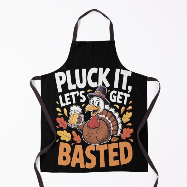 Item preview, Pluck It, Let’s Get Basted Funny Gift for Thanksgiving & Friendsgiving designed and sold by SkymarArt.