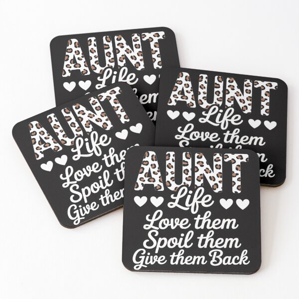 Item preview, Aunt Life Love Them Spoil Them Give Them Back Aunt Quote designed and sold by MuteElevent.