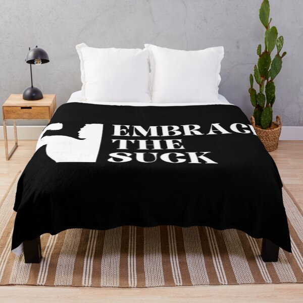 Item preview, Embrace The Suck designed and sold by Gym Beasts ⭐⭐⭐⭐⭐.