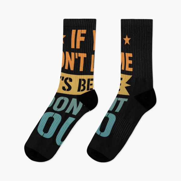 Item preview, If You Don't Like Me, It's Because I Don't Want You designed and sold by hemagamo.
