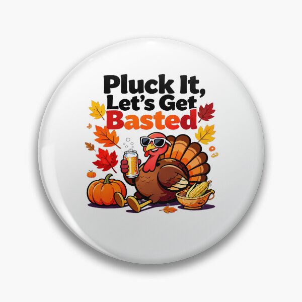 Item preview, Basted It Holiday Happy Lets Get Thanksgiving Pluck Quote Vintage designed and sold by HollyShabero.