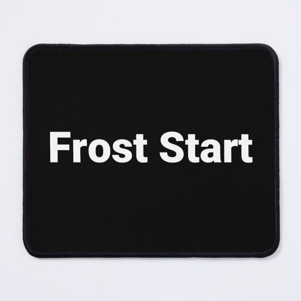 Item preview, Frost Start designed and sold by Text-based T-Shirts and Gifts.