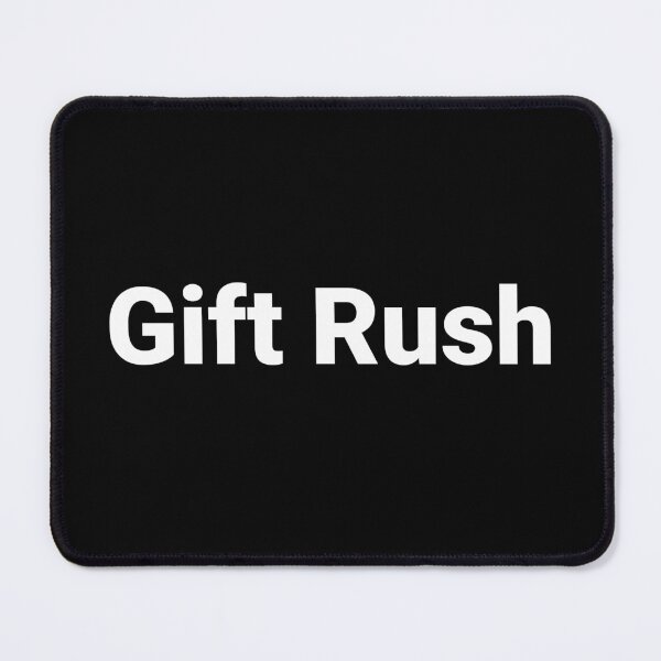 Item preview, Gift Rush designed and sold by Text-based T-Shirts and Gifts.