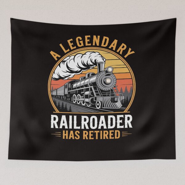 Item preview, A Legendary Railroader Has Retired Retirement Party designed and sold by LapFemile.