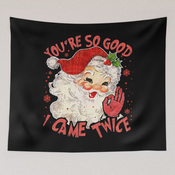 Item preview, You’re So Good I Came Twice Christmas Santa designed and sold by Patchina.