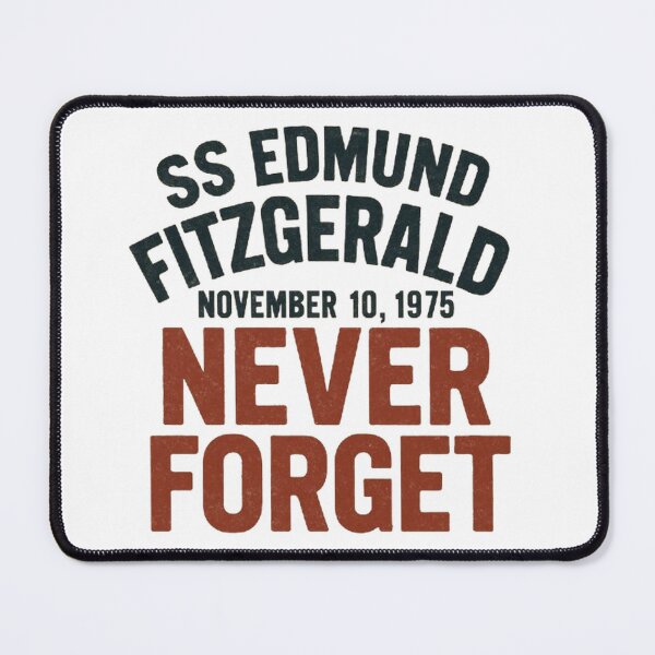 Item preview, Edmund Fitzgerald: Never Forget November 10, 1975 designed and sold by Amelia Design.