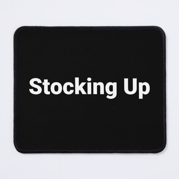 Item preview, Stocking Up designed and sold by Text-based T-Shirts and Gifts.