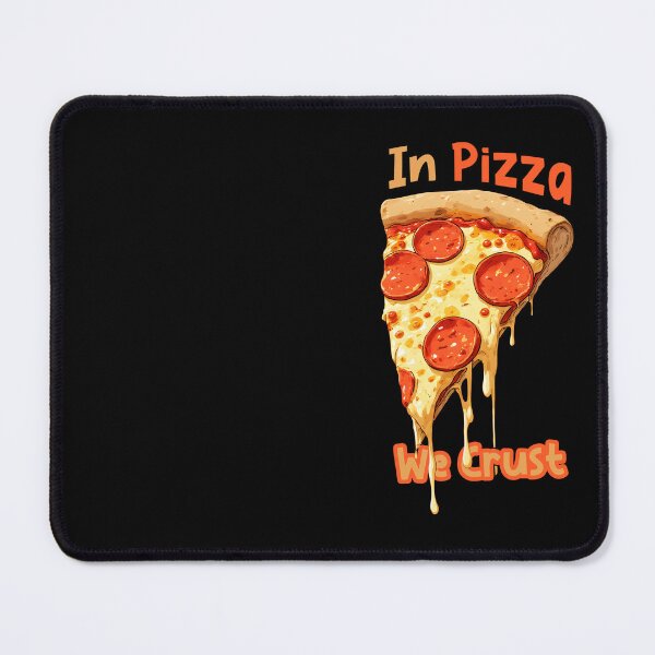 Item preview, In pizza we crust designed and sold by LunarFLUX.