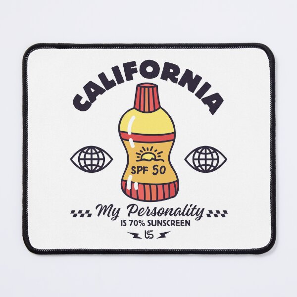 Item preview, California: my personality is 70% sunscreen designed and sold by Peerless-Prime.