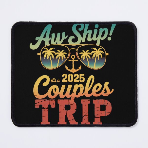 Item preview, Aw Ship It'S A Couples Trip 2025 Couples Cruise Matching designed and sold by NewIdeasSArt.