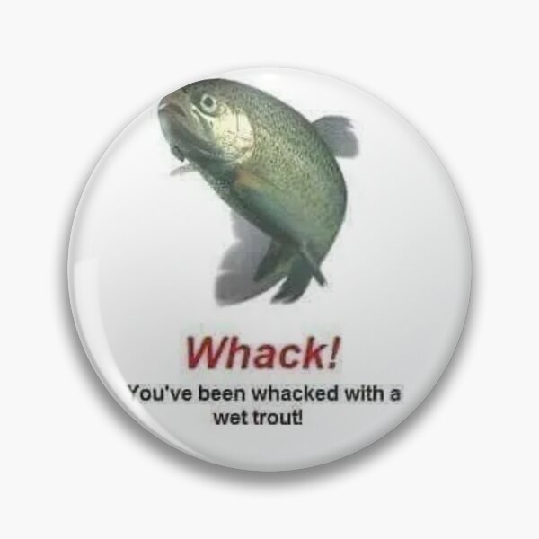 Item preview, Whack! Wet Trout designed and sold by Mycaur2319.