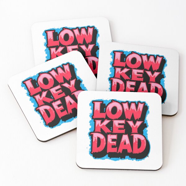 Item preview, Low Key Dead | Dark Humor Design by Too Real Co designed and sold by TooRealCo.