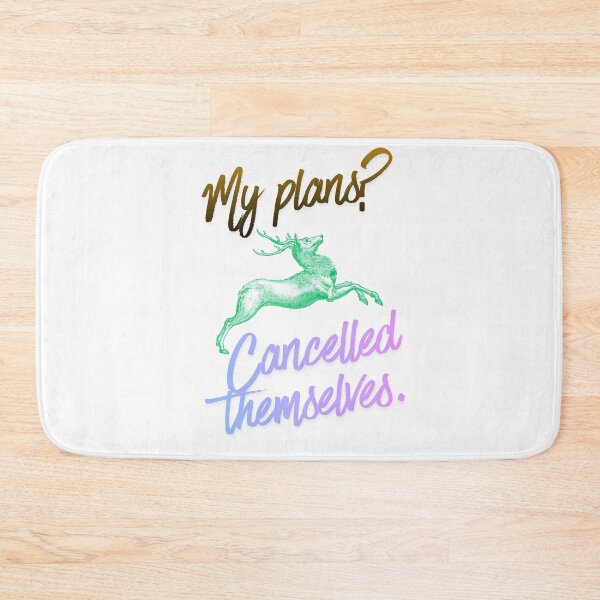 Item preview, My Plans Cancelled Themselves sweet Quote designed and sold by SloganSauce.