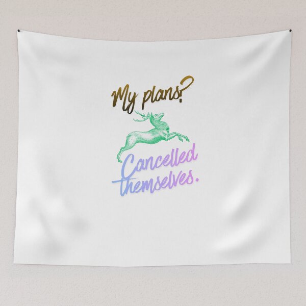 Item preview, My Plans Cancelled Themselves sweet Quote designed and sold by SloganSauce.