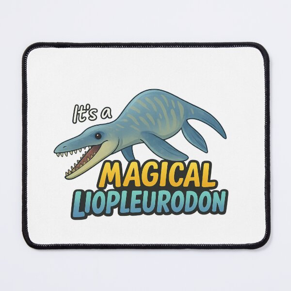 Item preview, It's A Magical Liopleurodon Funny Dinosaur Artwork Cute Prehistoric Dino T-Shirt designed and sold by Omarmadani.