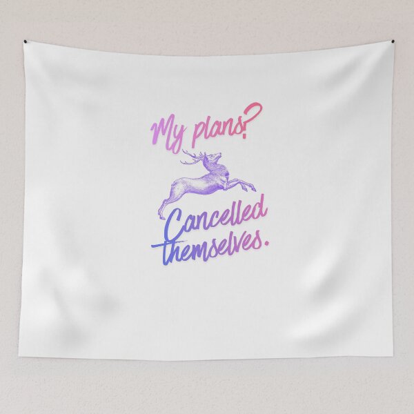 Item preview, My Plans Cancelled Themselves pink Quote designed and sold by SloganSauce.