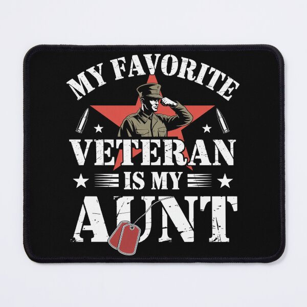 Item preview, My Favorite Veteran Is My Aunt designed and sold by JonGogue.