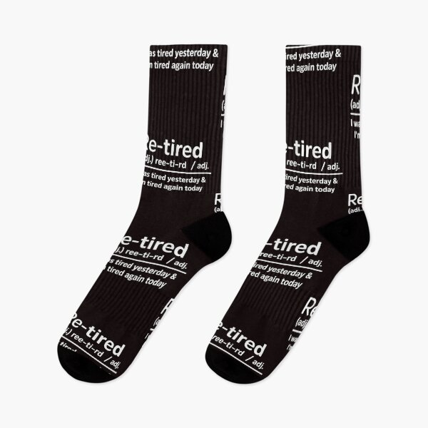 Item preview, Re-Tired I Was Tired Yesterday – Dictionary-Style Retirement Humor designed and sold by Redgiant87x.