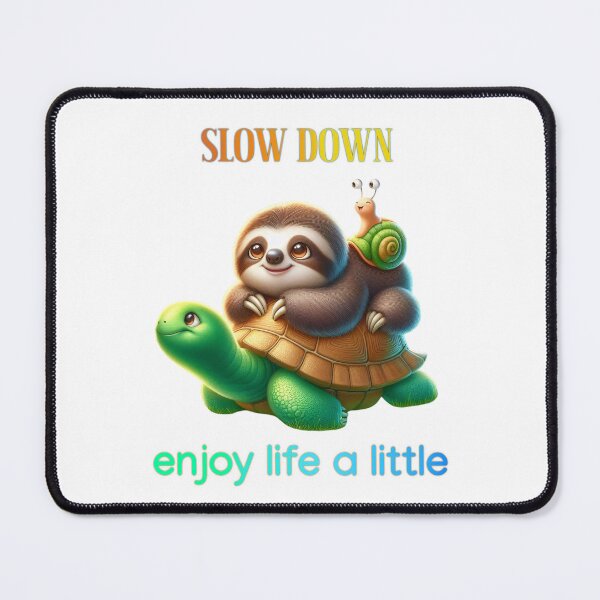 Item preview, Slow Down Enjoy Life Turtle Sloth Snail designed and sold by KraftyDesignz.
