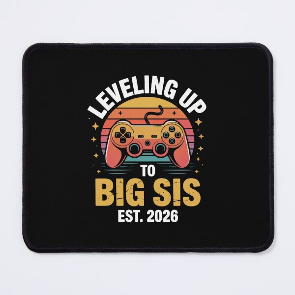 Item preview, Leveling Up to Big Sis Est. 2026 Gamer Big Sister designed and sold by Gogetgiggles.