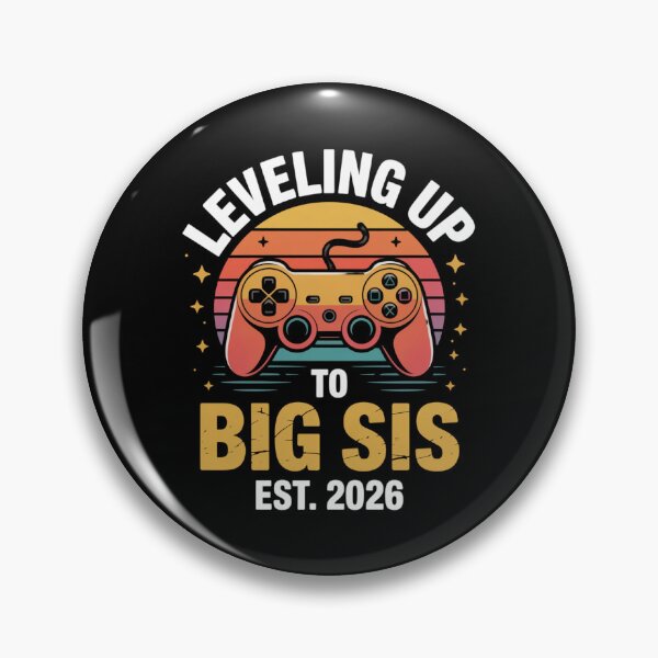 Item preview, Leveling Up to Big Sis Est. 2026 Gamer Big Sister designed and sold by Gogetgiggles.